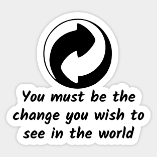 Be The Change Sticker